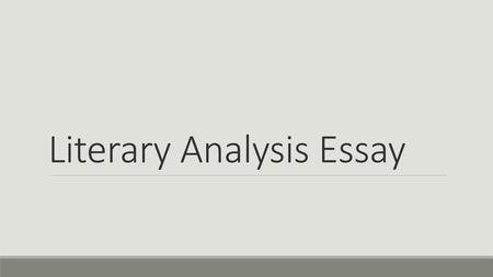 Literary Analysis Essay