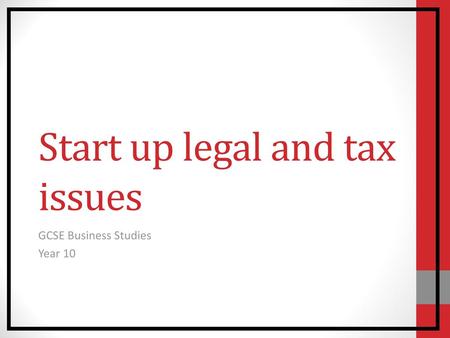 Start up legal and tax issues