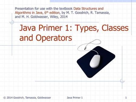 Java Primer 1: Types, Classes and Operators