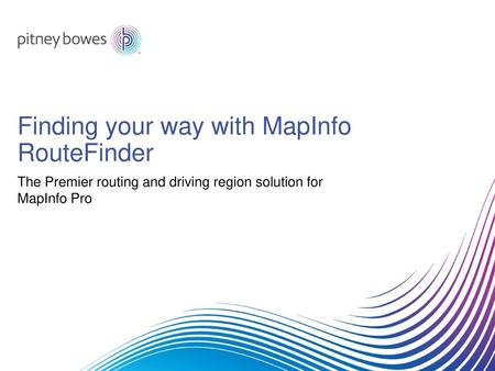 Finding your way with MapInfo RouteFinder