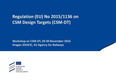 Regulation (EU) No 2015/1136 on CSM Design Targets (CSM-DT)