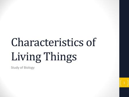 Characteristics of Living Things