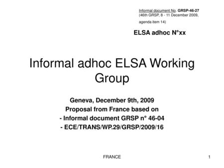 Informal adhoc ELSA Working Group