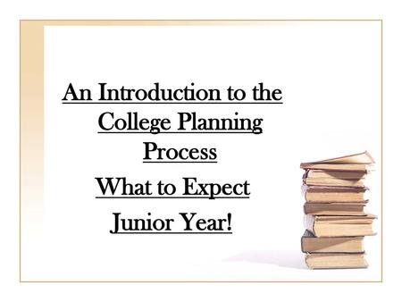 An Introduction to the College Planning Process