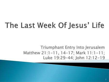 The Last Week Of Jesus’ Life