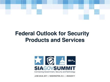 Federal Outlook for Security Products and Services