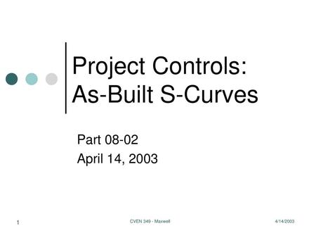 Project Controls: As-Built S-Curves