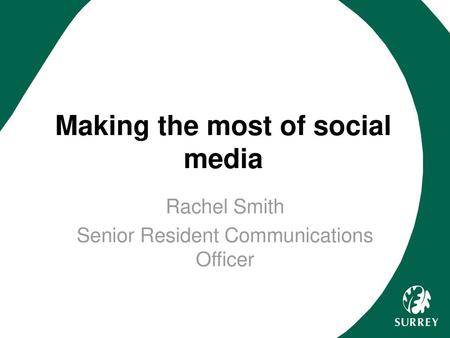 Making the most of social media