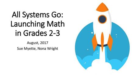 All Systems Go: Launching Math in Grades 2-3