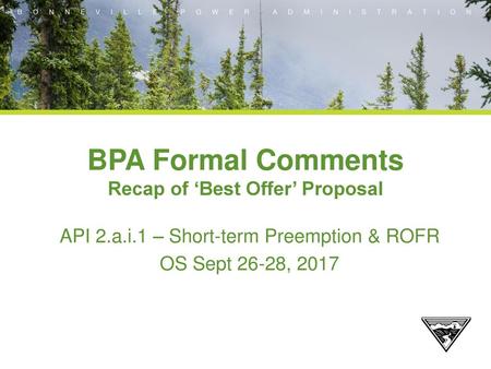 BPA Formal Comments Recap of ‘Best Offer’ Proposal