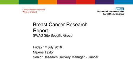 Breast Cancer Research Report SWAG Site Specific Group