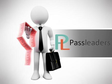 Exam Just in 24 Hours! Your success in exam is ensured with 100% money back guarantee.  are never been easy without the help of Passleaders.com.