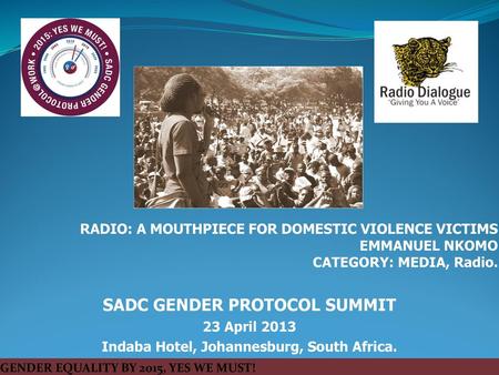 YOUR LOGO SADC GENDER PROTOCOL SUMMIT