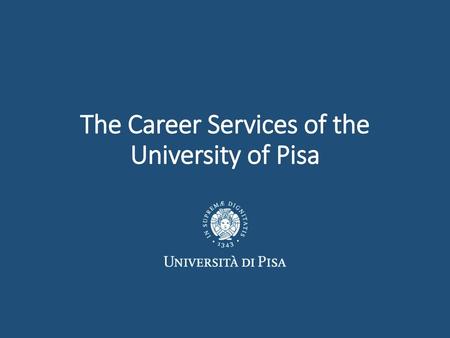 The Career Services of the University of Pisa