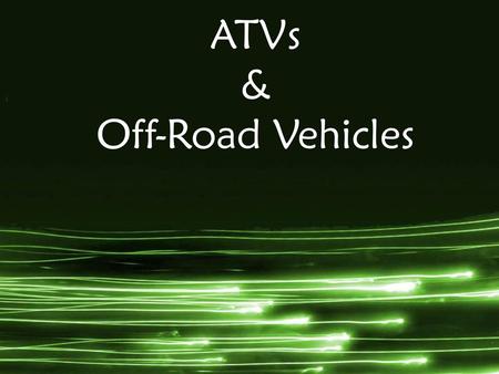 ATVs & Off-Road Vehicles