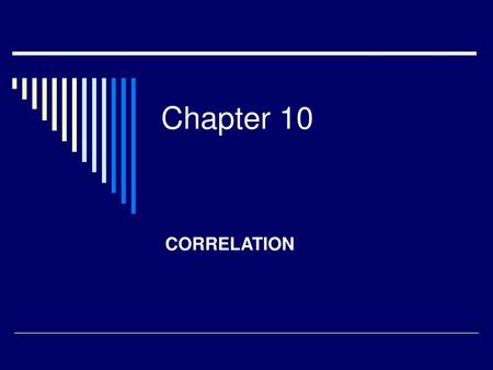 Chapter 10 CORRELATION.