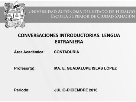 CONVERSACIONES INTRODUCTORIAS: LENGUA EXTRANJERA