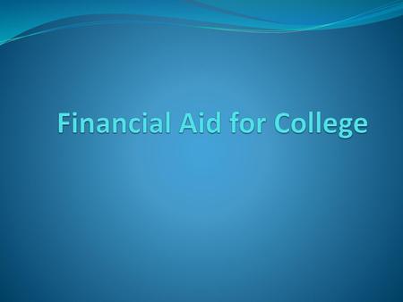 Financial Aid for College