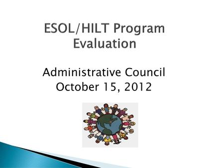 ESOL/HILT Program Evaluation