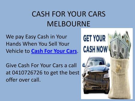 CASH FOR YOUR CARS MELBOURNE