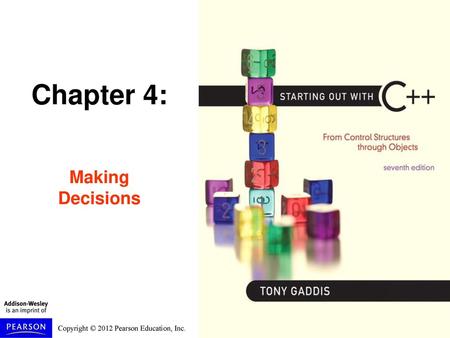 Chapter 4: Making Decisions.