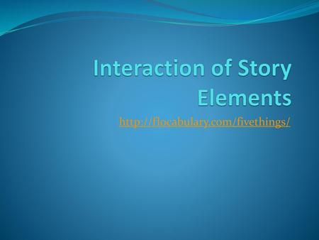 Interaction of Story Elements