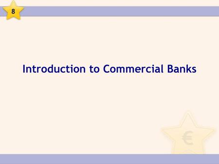 Introduction to Commercial Banks