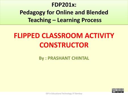 FLIPPED CLASSROOM ACTIVITY CONSTRUCTOR