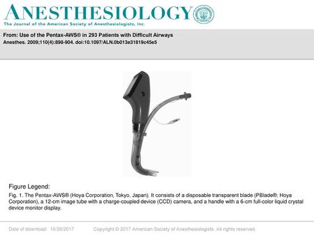 From: Use of the Pentax-AWS® in 293 Patients with Difficult Airways