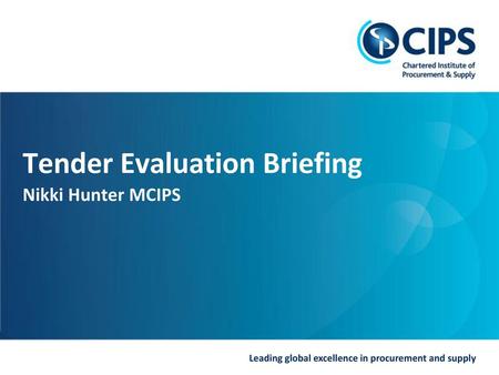 Tender Evaluation Briefing