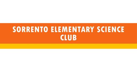 Sorrento Elementary Science Club