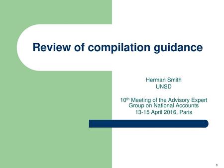 Review of compilation guidance