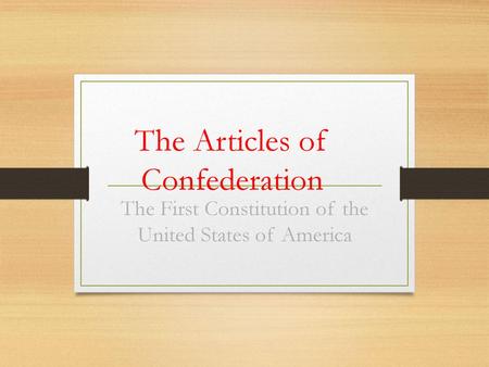 The Articles of Confederation