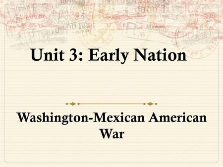 Washington-Mexican American War