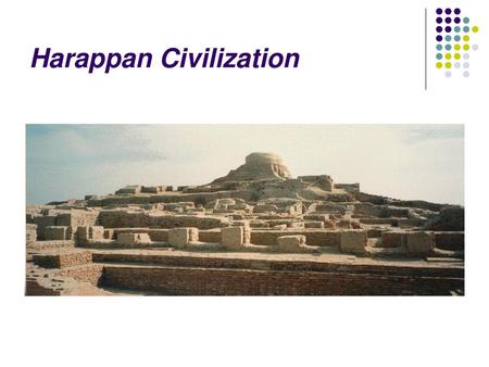 Harappan Civilization