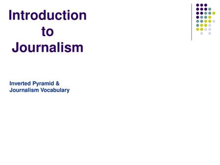 Introduction to Journalism