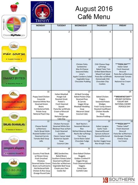 August 2016 Café Menu MONDAY TUESDAY WEDNESDAY THURSDAY FRIDAY