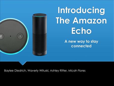 Introducing The Amazon Echo