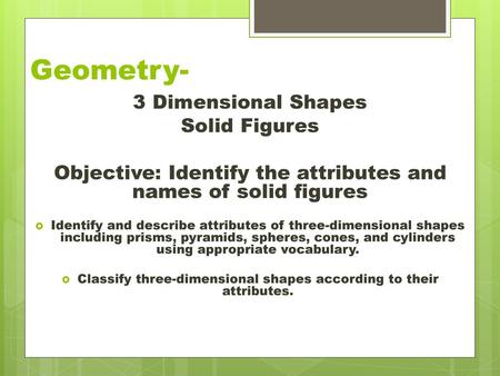 Geometry- 3 Dimensional Shapes Solid Figures