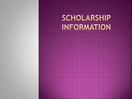 Scholarship Information