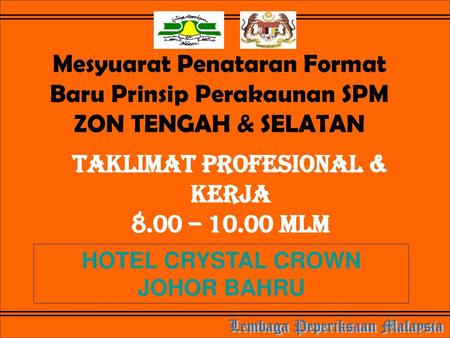 Taklimat profesional & kerja 8.00 – mlm