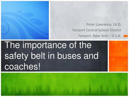 The importance of the safety belt in buses and coaches!