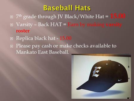 Baseball Hats 7th grade through JV Black/White Hat = 15.00