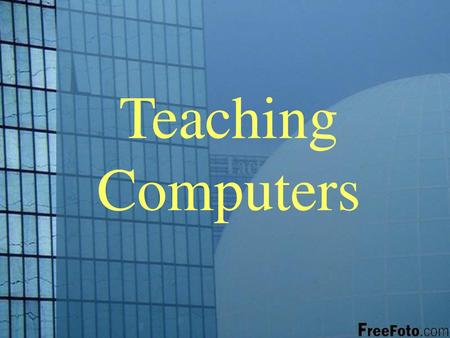 Teaching Computers.