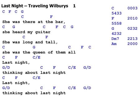 Last Night – Traveling Wilburys 1 C F G