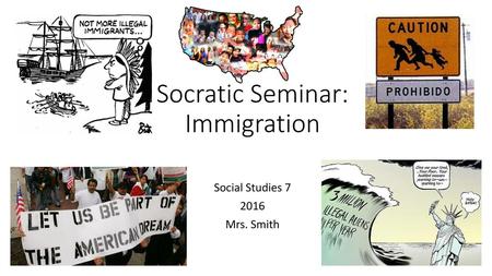 Socratic Seminar: Immigration