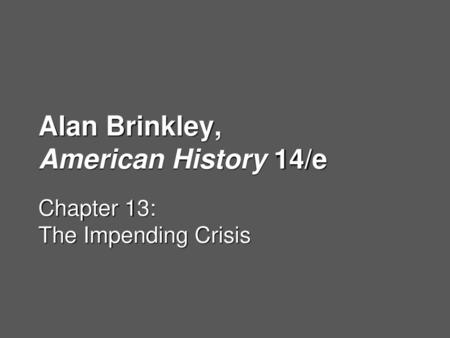 Alan Brinkley, American History 14/e