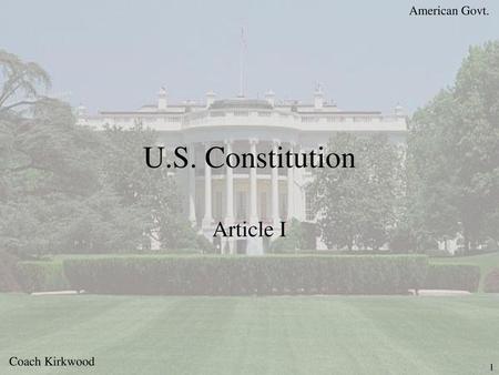 U.S. Constitution Article I.