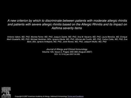 A new criterion by which to discriminate between patients with moderate allergic rhinitis and patients with severe allergic rhinitis based on the Allergic.