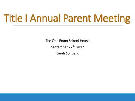 Title I Annual Parent Meeting